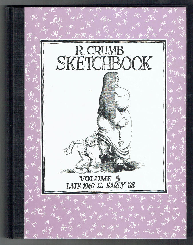 R. Crumb Sketchbook Vol. 5: Late 1967 to Early '68 - Ltd Hardcover