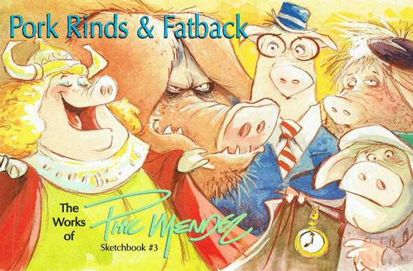 Pork Rinds & Fatback: The Works of Phil Mendez, Sketchbook #3