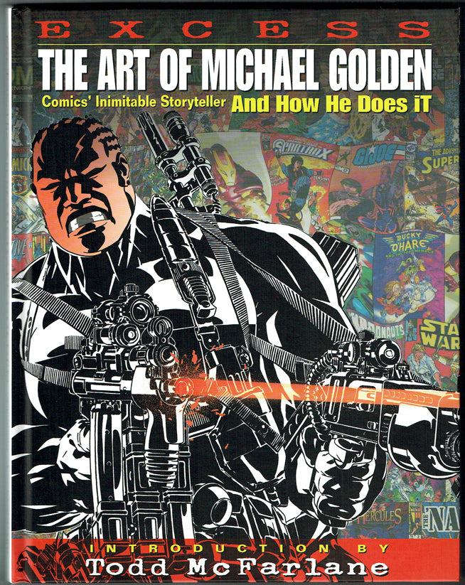 Excess: The Art of Michael Golden: Comics Inimitable Storyteller and How He Does It - Signed Limited Edition