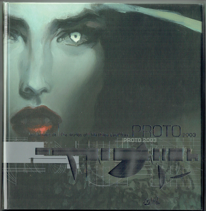 Proto 2003: the Worlds of Mathieu Lauffray