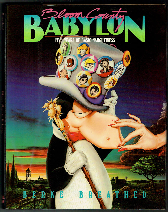 Bloom County Babylon: Five Years of Basic Naughtiness - Signed Hardcover 1st