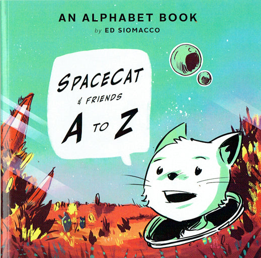 SpaceCat & Friends A to Z - Signed with a Drawing