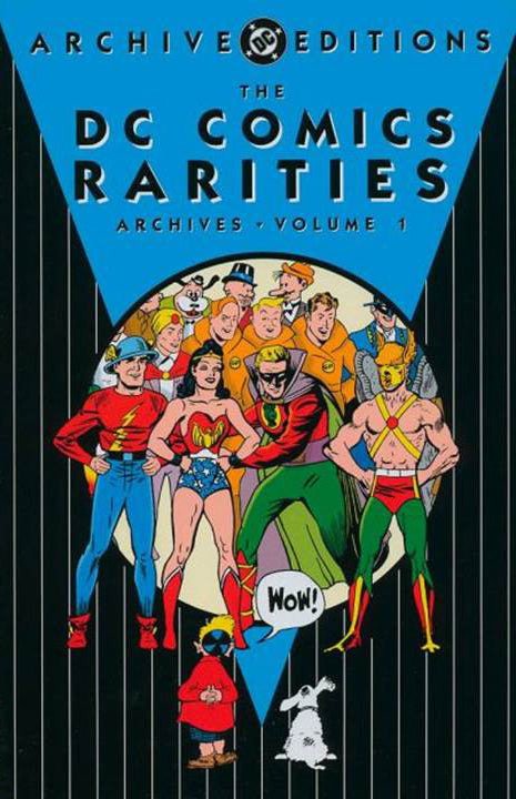 DC Comics Rarities Archives Vol. 1