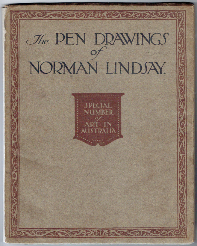 The Pen Drawings of Norman Lindsay: Special Number of Art in Australia