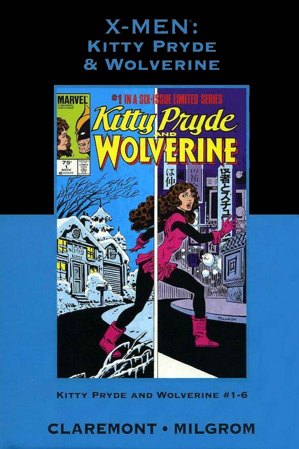 Marvel Premiere Classic Vol. 12 X-Men: Kitty Pryde and Wolverine - Ltd Direct Market Edition