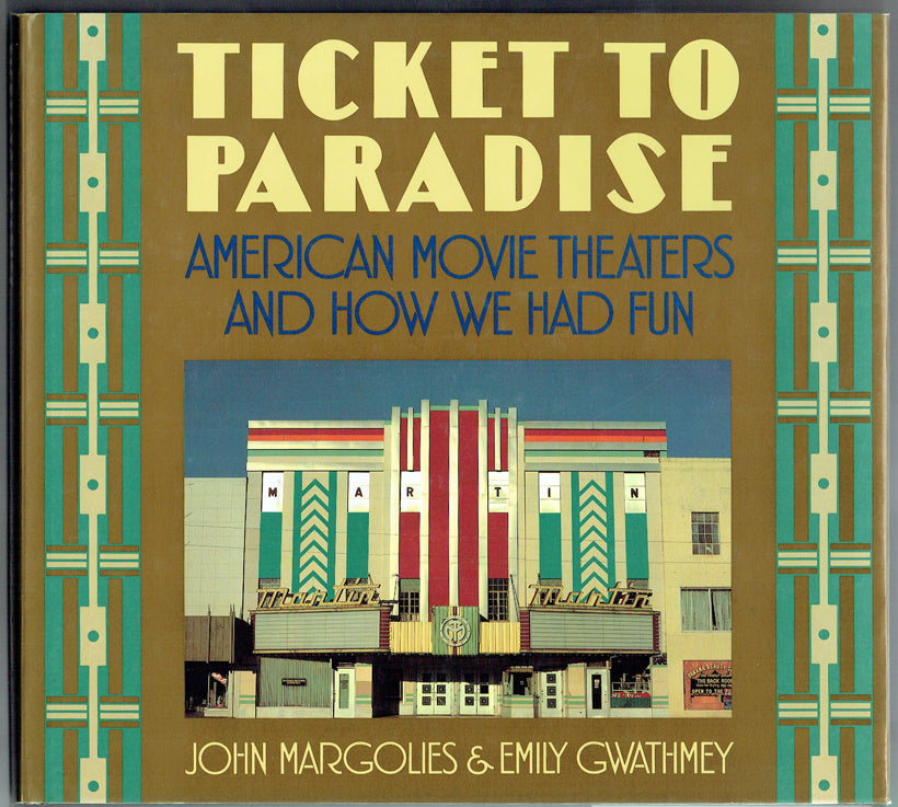 Ticket to Paradise: American Movie Theaters and How We Had Fun