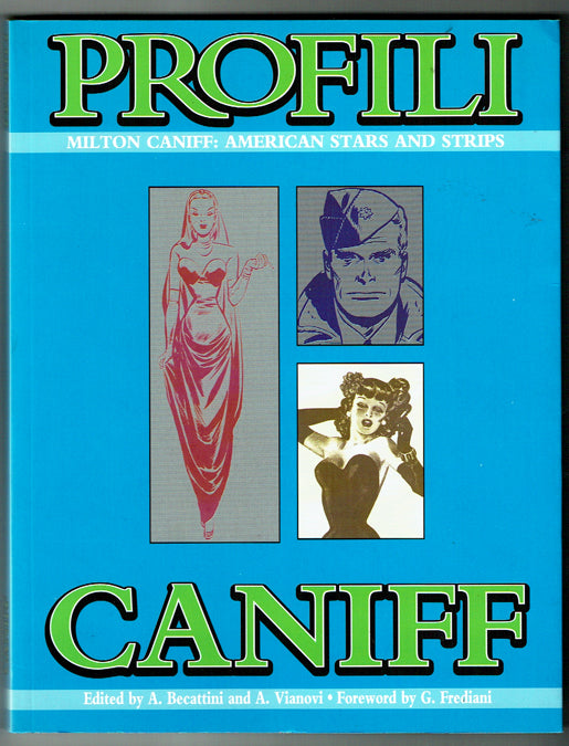 Profili: Milton Caniff: American Stars and Stripes