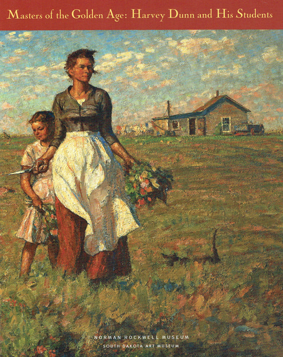 Masters of the Golden Age: Harvey Dunn and His Students - Exhibition Catalog