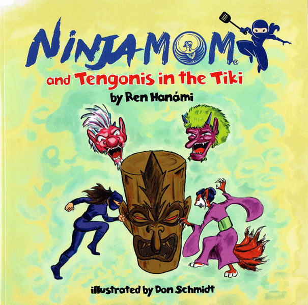 Ninja Mom and Tengonis in the Tiki - Signed