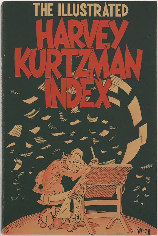 The Illustrated Harvey Kurtzman Index 1939-1975