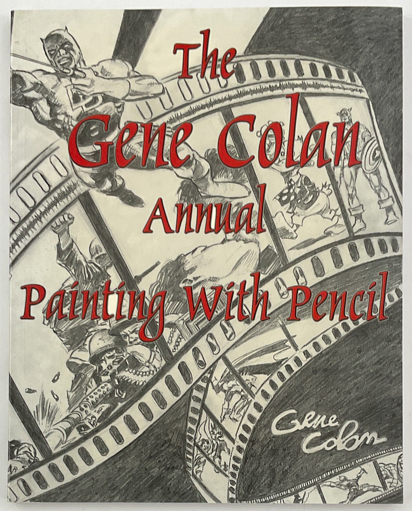 The Gene Colan Annual: Painting with Pencil