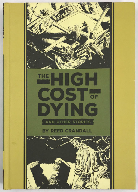 The High Cost of Dying and Other Stories (The EC Artists' Library Vol. 15)