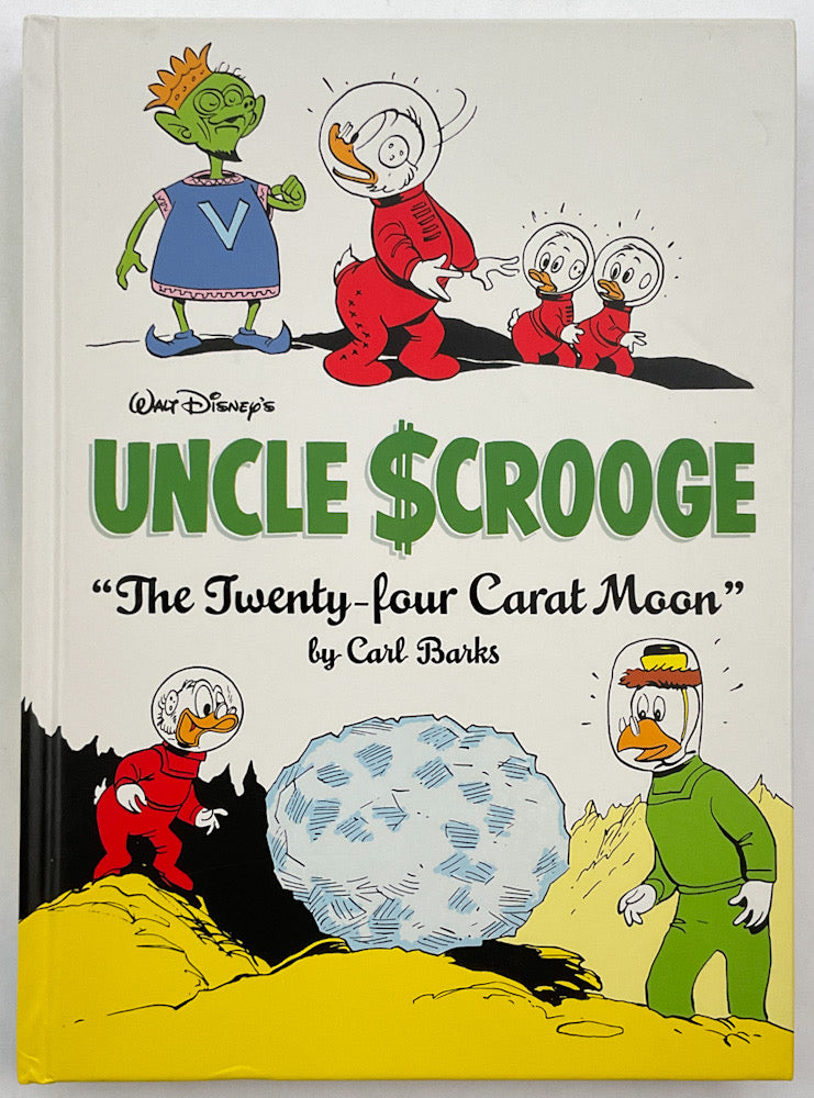 Walt Disney's Uncle Scrooge "The Twenty-Four Carat Moon": The Complete Carl Barks Disney Library Vol. 22 - First Printing