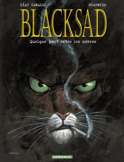 Blacksad, Tome 1: Quelque Part Entre Les Ombres  (E.O.) (First Printing)