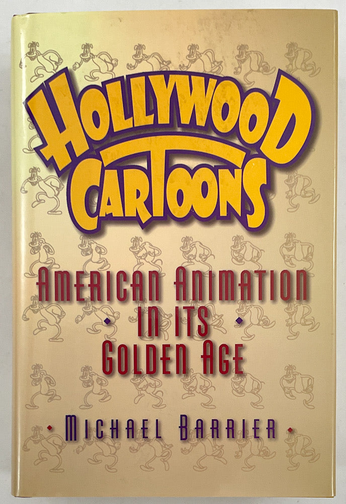 Hollywood Cartoons: American Animation in its Golden Age