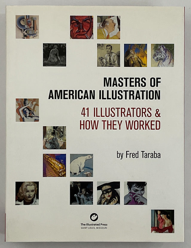 Masters of American Illustration: 41 Illustrators and How They Worked