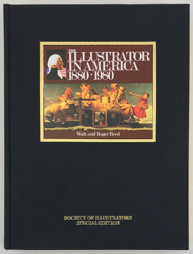 The Illustrator in America 1880-1980: Special Edition with an Original Drawing by F.R. Gruger