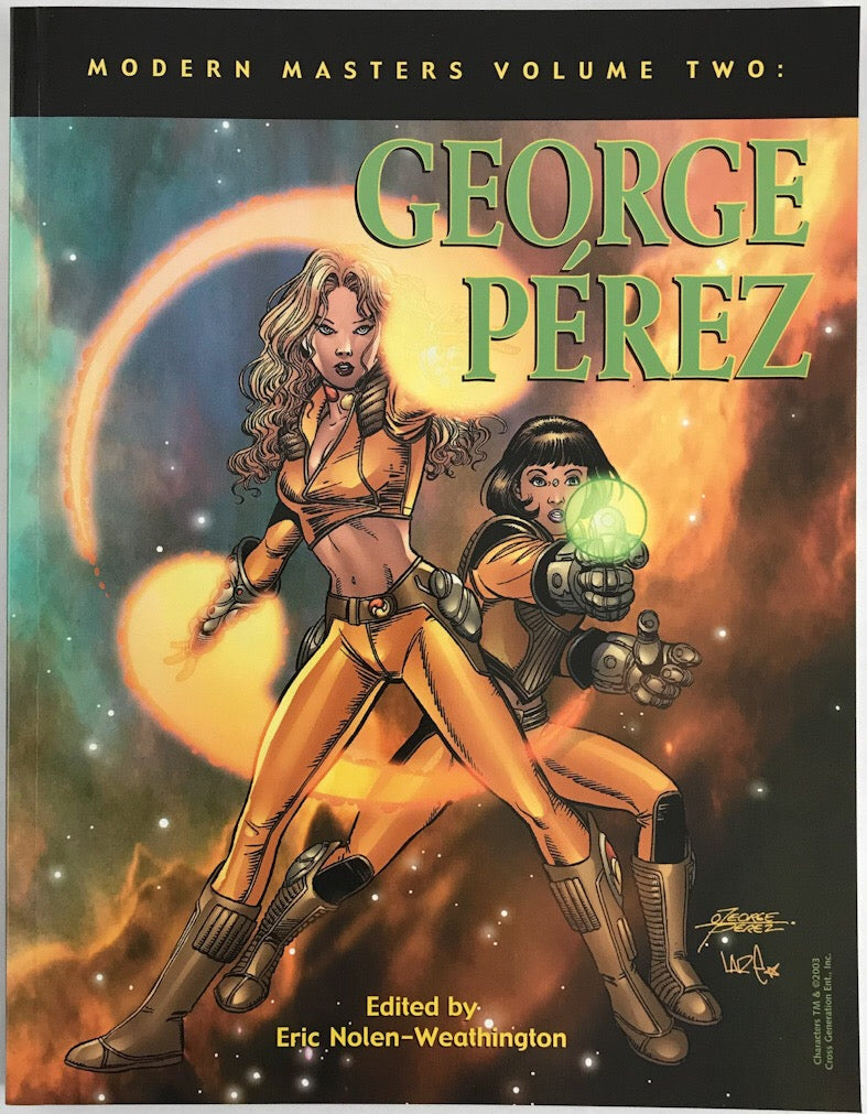 Modern Masters 2　George Perez 　ジョージ・ペレス Modern Masters Vol. 2: George Perez – Stuart Ng Books