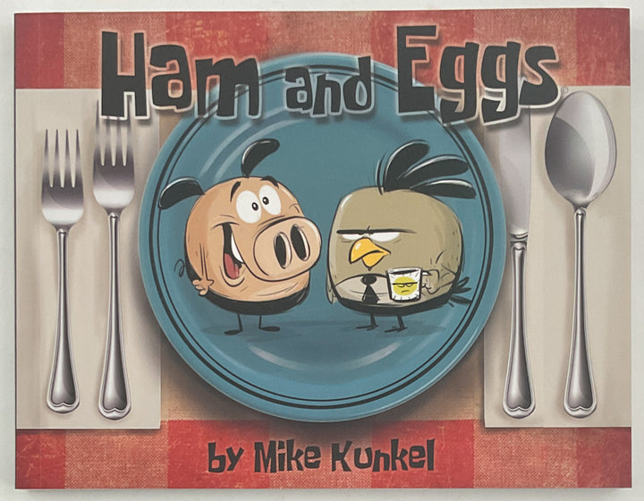 Ham and Eggs - Signed