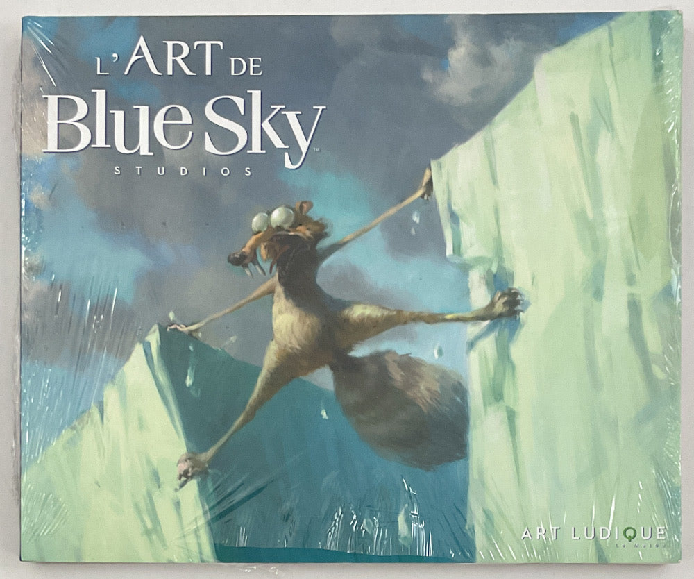 L'Art de Studio Blue Sky (The Art of Blue Sky Studios) Exhibition Catalog