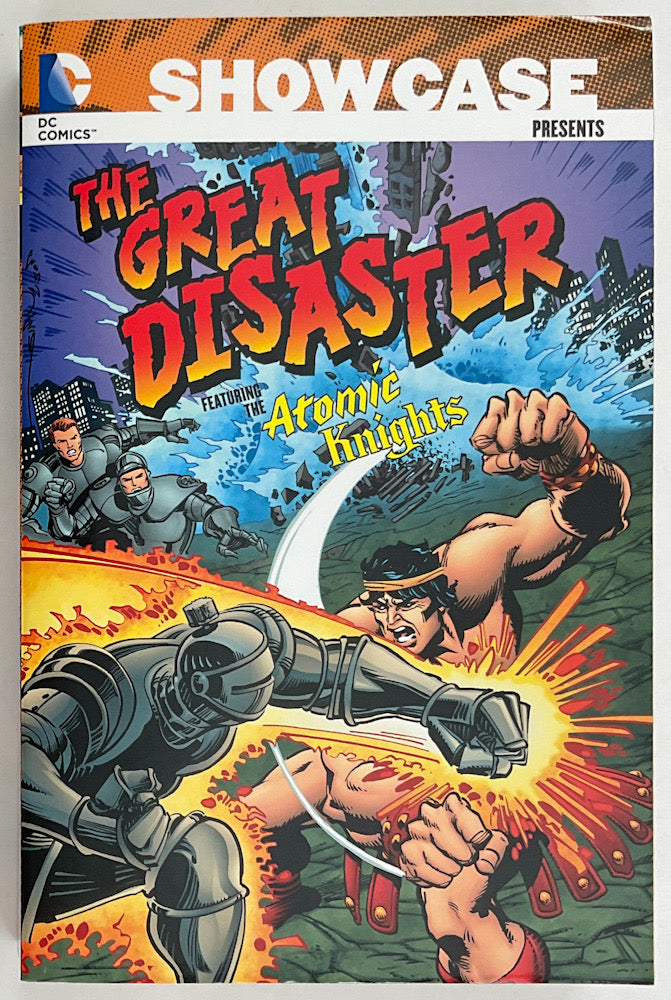 DC Showcase Presents: The Great Disaster Featuring The Atomic Knights, Vol. 1