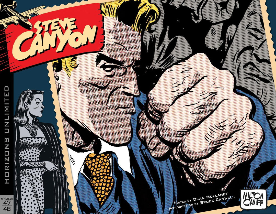 The Complete Steven Canyon, Vol. 1: 1947-1948