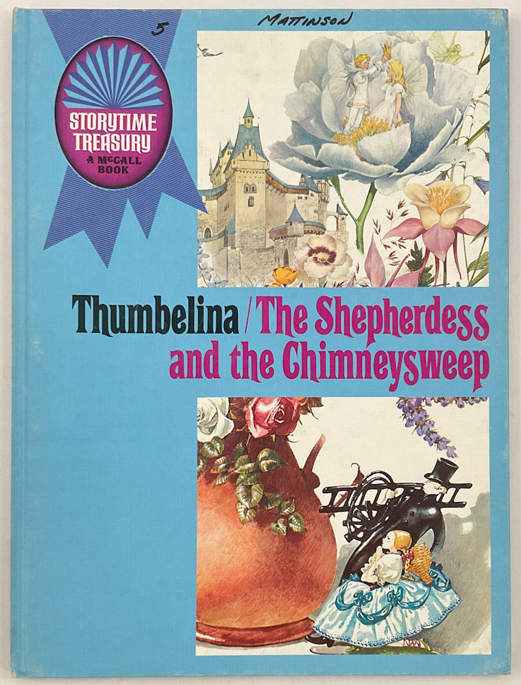 Thumbelina/The Sheperdess and the Chimneysweep - Storytime Treasury Series