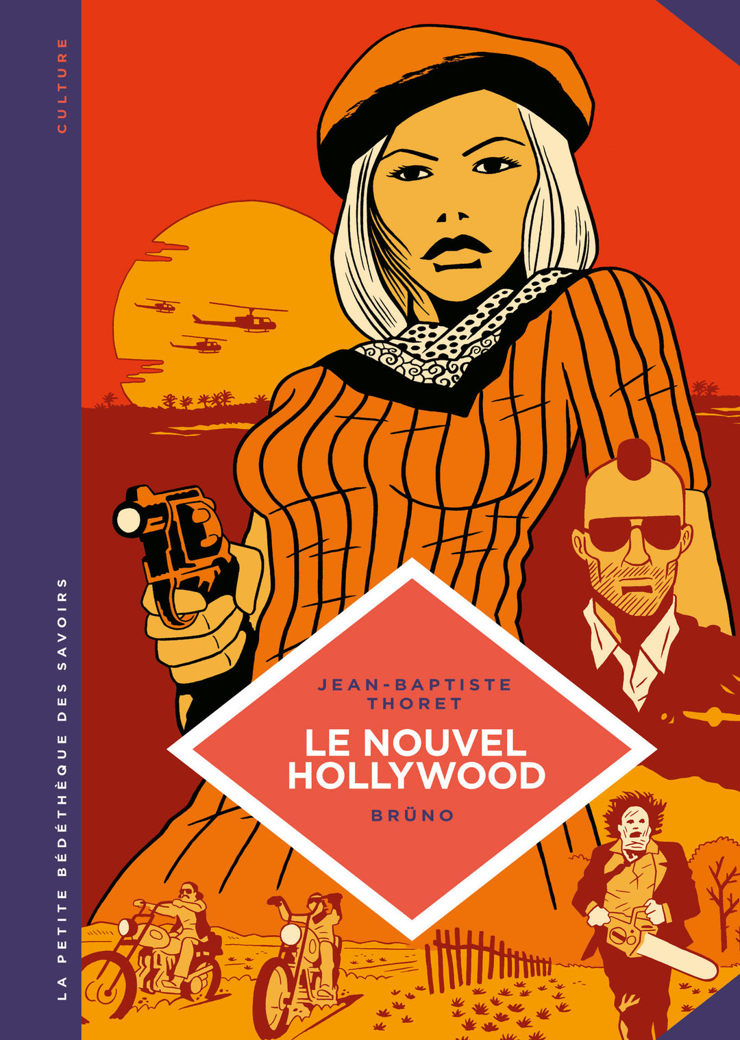 La petite Bédéthèque des Savoirs, Tome 7: Le Nouvel Hollywood: d'Easy Rider a Apocalypse Now