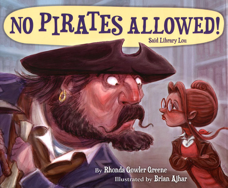 No Pirates Allowed! Said Library Lou - 1st Printing Signed with a Drawing