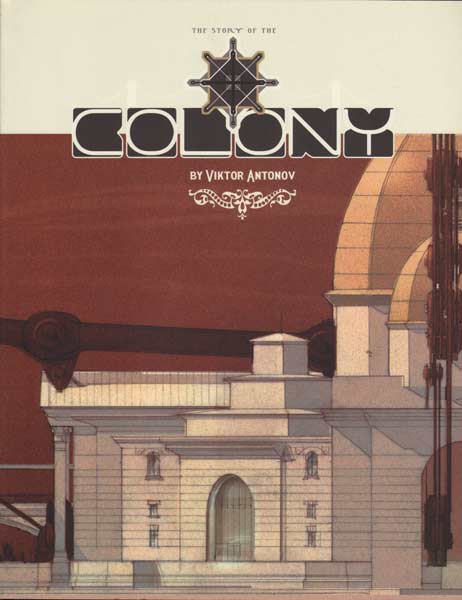 The Story of the Colony
