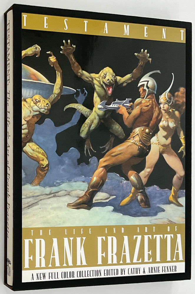 Testament: The Life and Art of Frank Frazetta - Deluxe Slipcased Edition