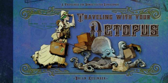 Traveling With Your Octopus