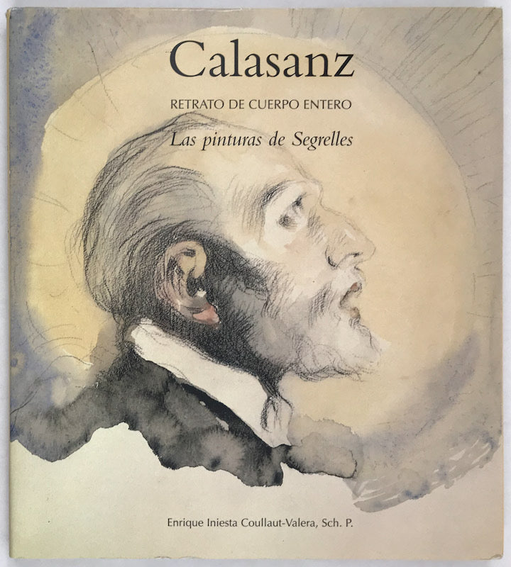 Calasanz: Retrato de Cuerpo Entero, Las Pinturas de Segrelles