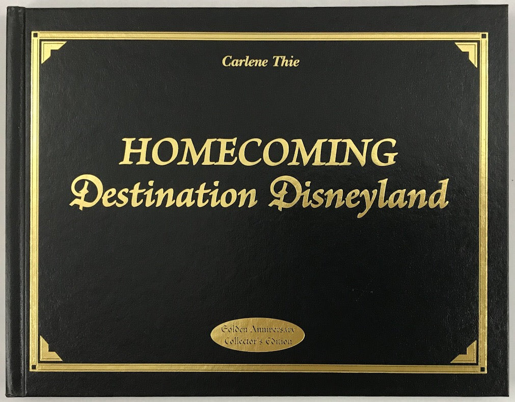 Homecoming Destination Disneyland