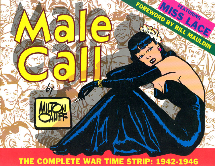Male Call: the Complete War Time Strip: 1942-1946 (Fine)