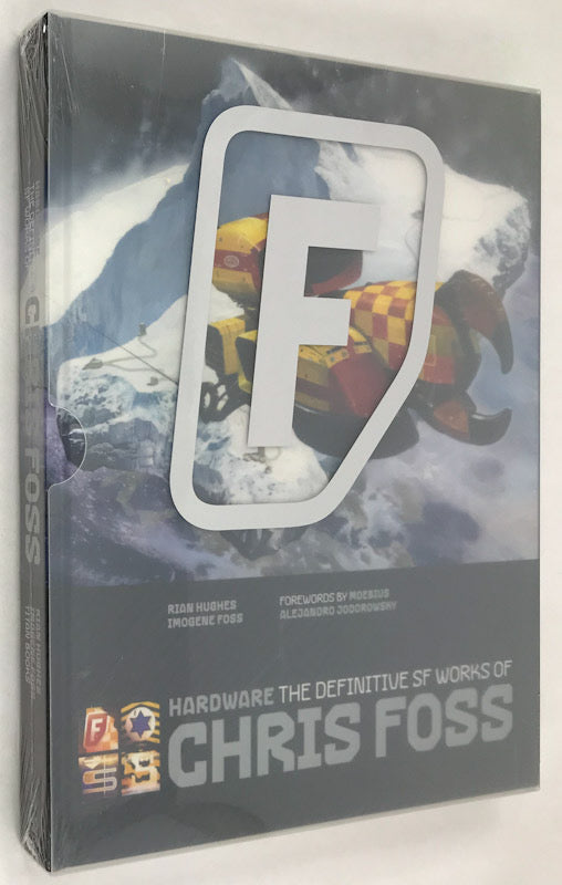 Hardware: The Definitive SF Works of Chris Foss - Artist's Signed & Numbered Limited Edition with an Original Color Drawing