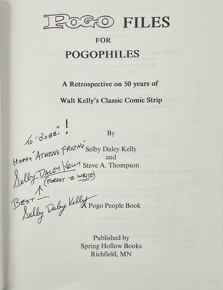 Pogo Files for Pogophiles: A Retrospective on 50 Years of Walt Kelly's Classic Comic Strip - Hardcover First Inscribed by Selby Kelly