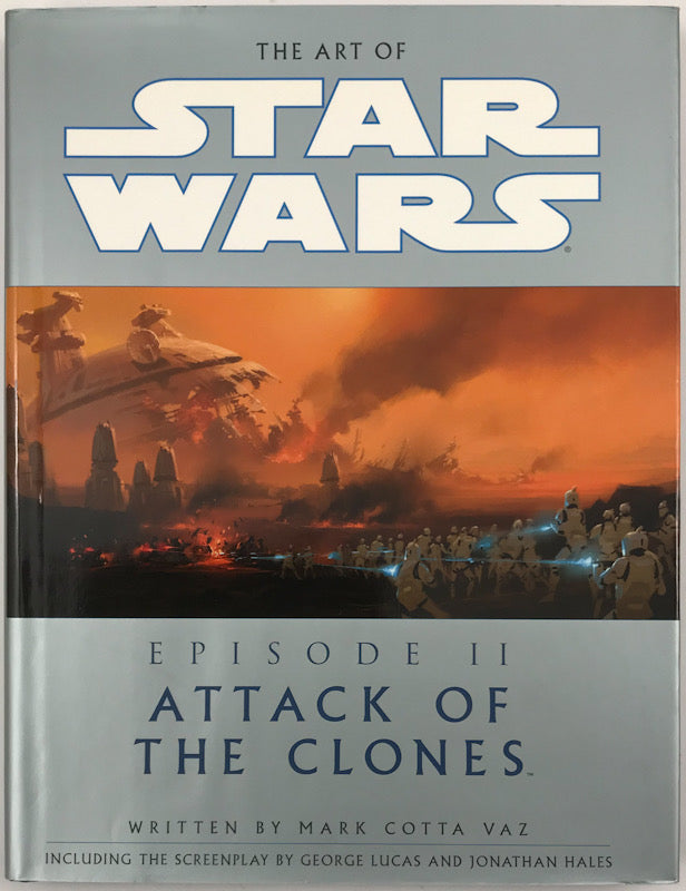 The Art of Star Wars, Episode II - Attack of the Clones - Hardcover First