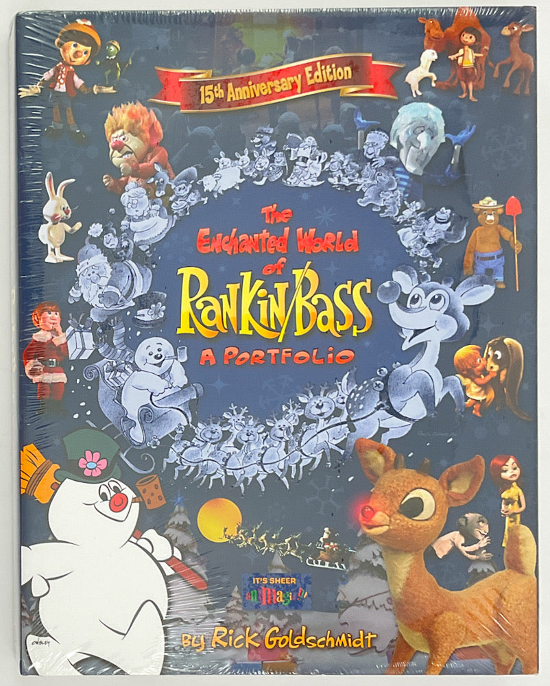 The Enchanted World of Rankin/Bass: A Portfolio - 15th Anniversary Edition