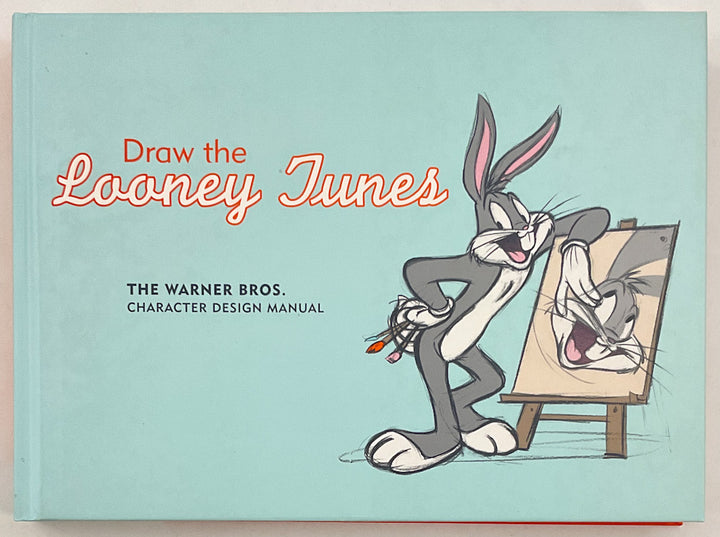 Draw the Looney Tunes: The Warner Bros. Character Design Manual