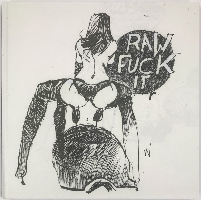 Raw F*** It Number One