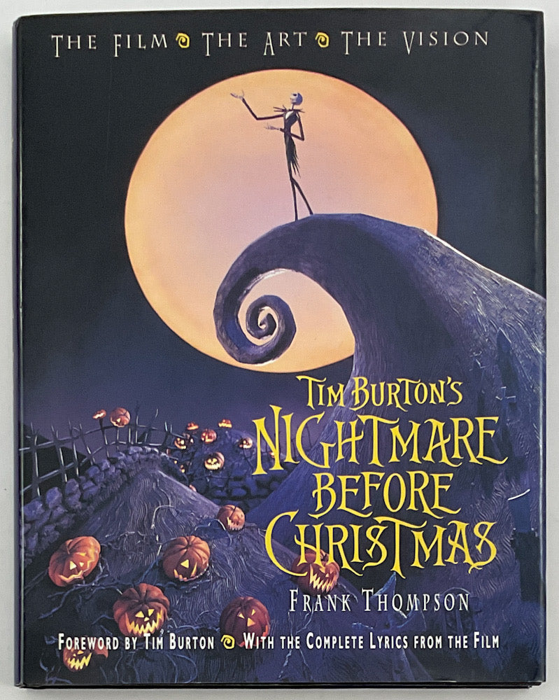Tim Burton's Nightmare Before Christmas: The Film, the Art, the Vision