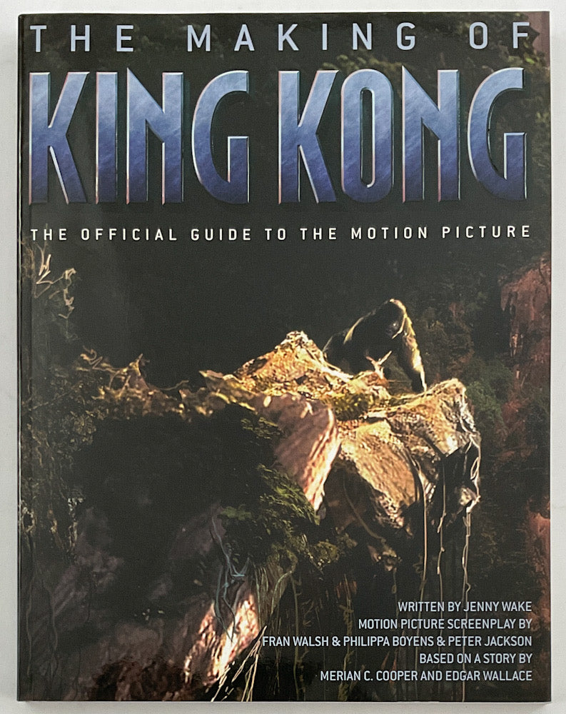 The Making of King Kong: The Official Guide to the Motion Picture