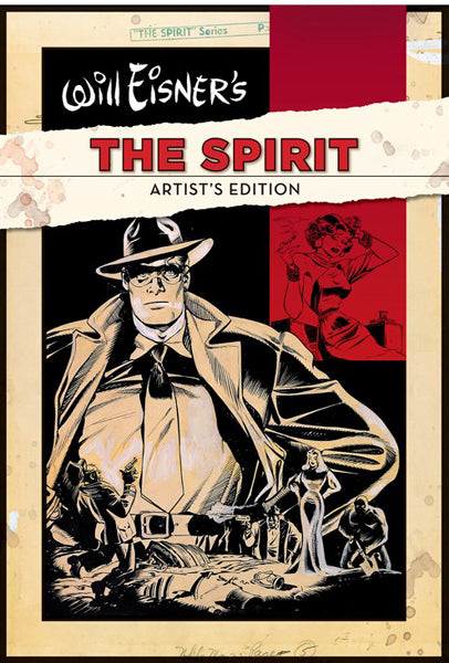 Will Eisner's The Spirit: Artist's Edition