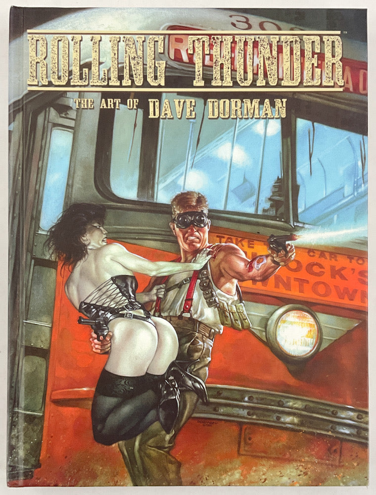 Rolling Thunder: The Art of Dave Dorman - Signed & Numbered (Very Good+)