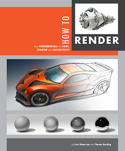 スコット・ロバートソンのHow to Draw　+　How to Render How to Render – Stuart Ng Books