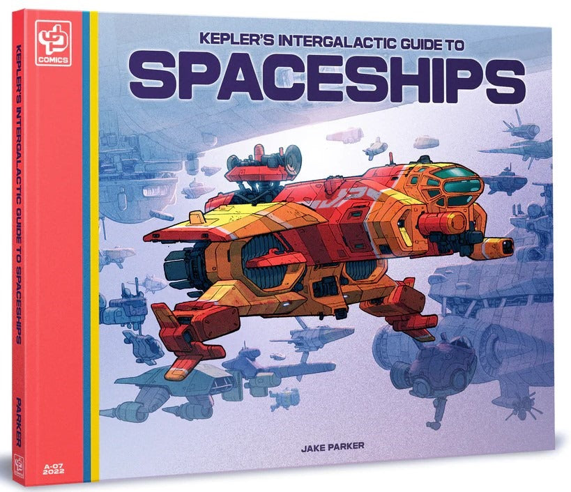 Kepler's Intergalactic Guide to Spaceships - Signed