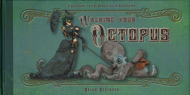 Walking Your Octopus - 1st Printing