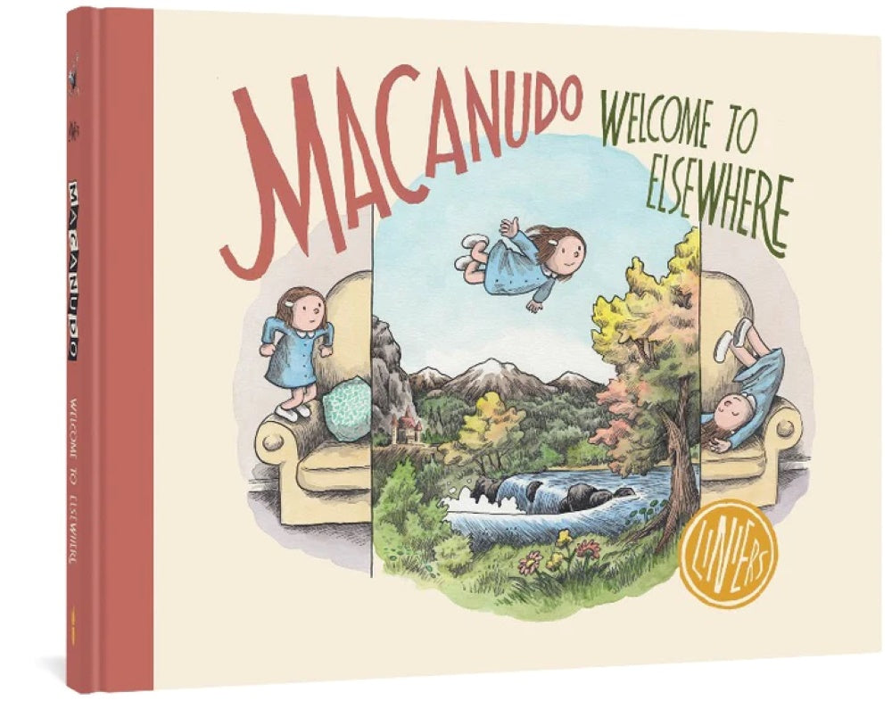 Macanudo: Welcome to Elsewhere