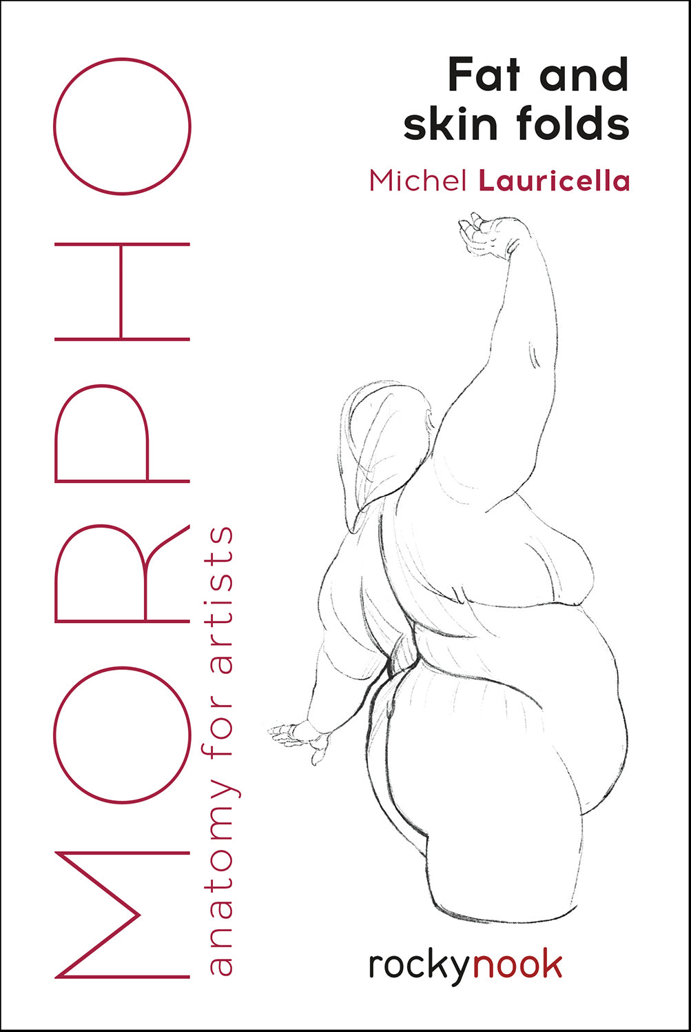 Morpho: Fat and Skin Folds: Anatomy for Artists